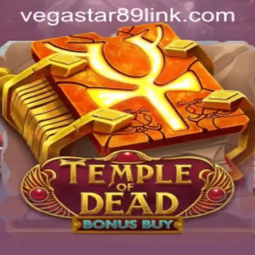 Explore the Thrills of TempleofDeadBonusBuy: A Journey with VegaStar89